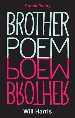 Will Harris / Brother Poem