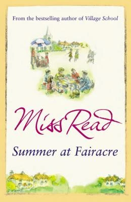 Miss Read / Summer at Fairacre