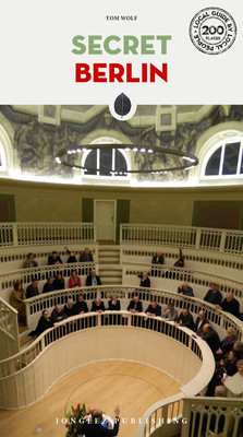 Tom Wolf / Secret Berlin