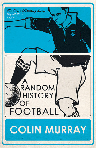 Colin Murray / A Random History of Football