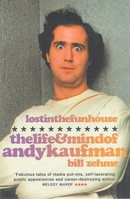 Bill Zehme / Lost in the Funhouse