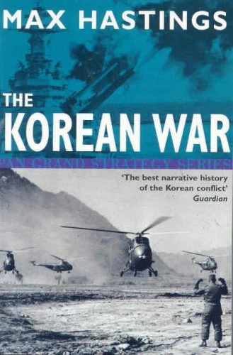 Max Hastings / The Korean War