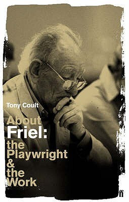 Tony Coult / About Friel