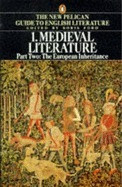 Boris Ford / Medieval Literature: The European Inheritance