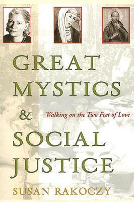 Susan Rakoczy / Great Mystics and Social Justice (Large Paperback)