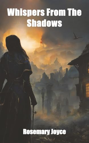 Rosemary Joyce / Whispers From The Shadows (Large Paperback)