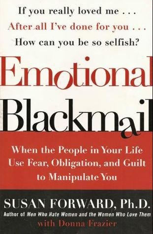 Susan Forward / Emotional Blackmail (Large Paperback)