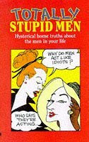 Michael O'Mara / Totally Stupid Men