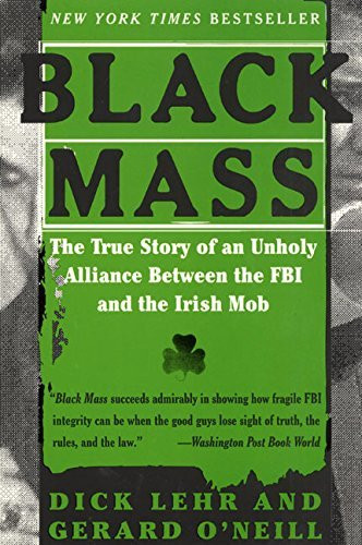 Dick Lehr & Gerard O'Neill / Black Mass (Large Paperback)