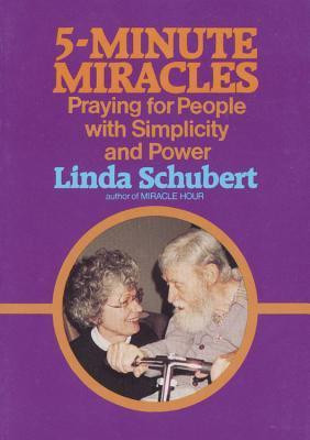 Linda Schubert / Five Minute Miracles