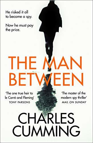 Charles Cumming / The Man Between