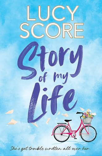 Lucy Score / Story of My Life