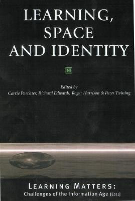 Carrie Paechter / Learning, Space and Identity (Large Paperback)