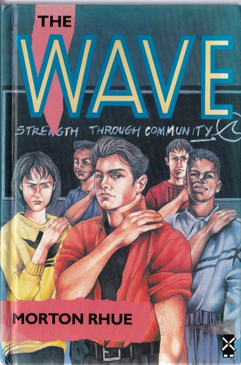 Morton Rhue / The Wave