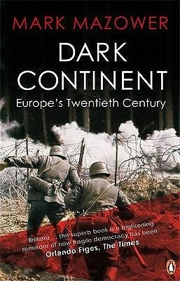 Mark Mazower / Dark Continent