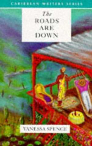 Vanessa Spence / The Roads are Down