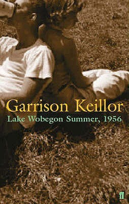 Garrison Keillor / Lake Wobegon Summer, 1956