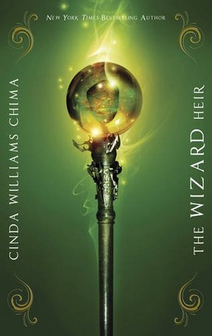 Cinda Williams Chima / The Wizard Heir