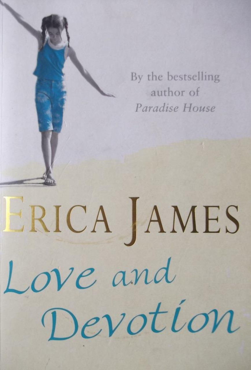 Erica James / Love And Devotion