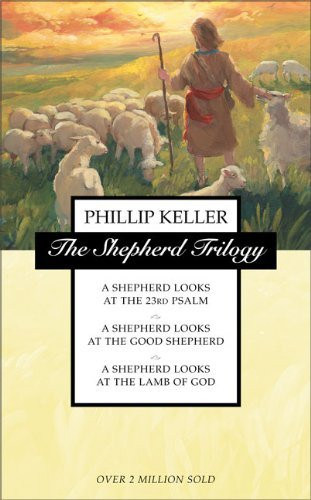 W. Phillip Keller / The Shepherd Trilogy