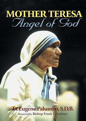 Eugene Palumbo / Mother Teresa Angel of God