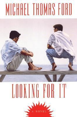 Michael Thomas Ford / Looking For It (Large Paperback)