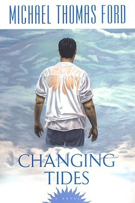 Michael Thomas Ford / Changing Tides (Large Paperback)