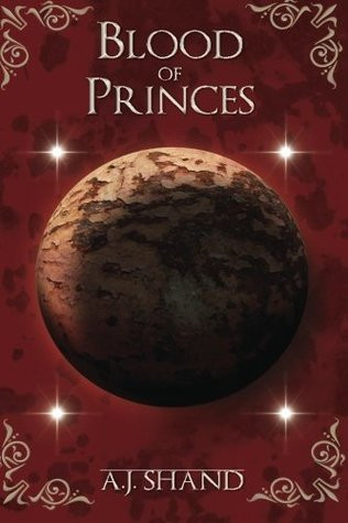 A.J. Shand / Blood of Princes  (Large Paperback)