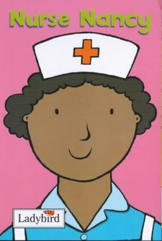 Ladybird / Little Workmates: Nurse Nancy