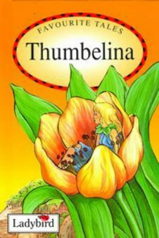 Ladybird / Favourite Tales: Thumbelina