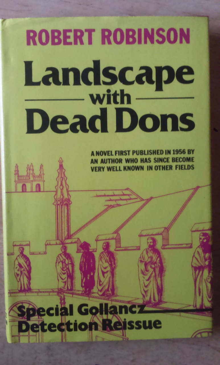 Robinson, Robert - Landscape With Dead Dons - Gollancz Crime HB