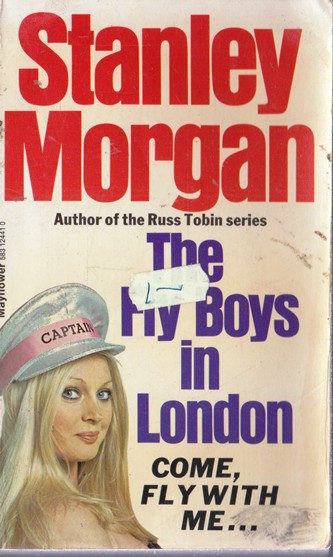 Stanley Morgan / The Fly Boys in London (Vintage Paperback)