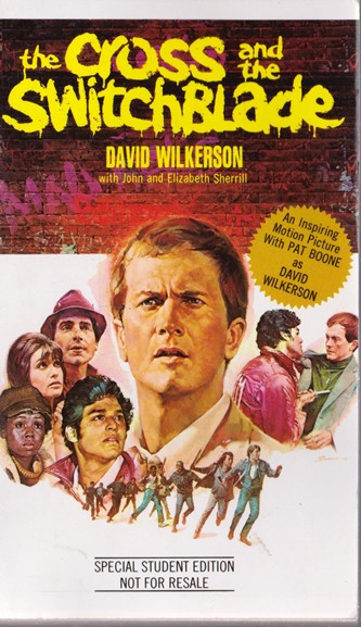 David Wilkerson / The Cross and the Switchblade (Vintage Paperback).