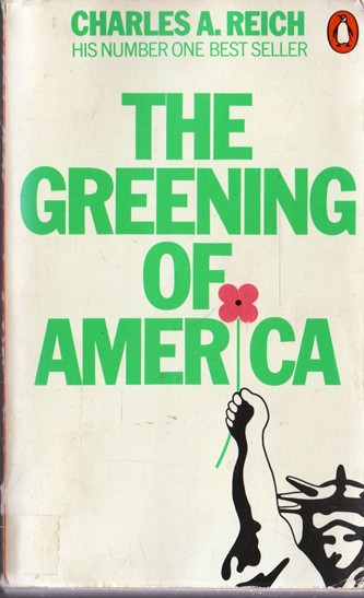 Charles A. Reich / The Greening of America (Vintage Paperback)