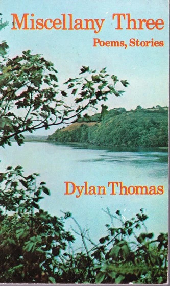 Dylan Thomas / Miscellany Three (Vintage Paperback)