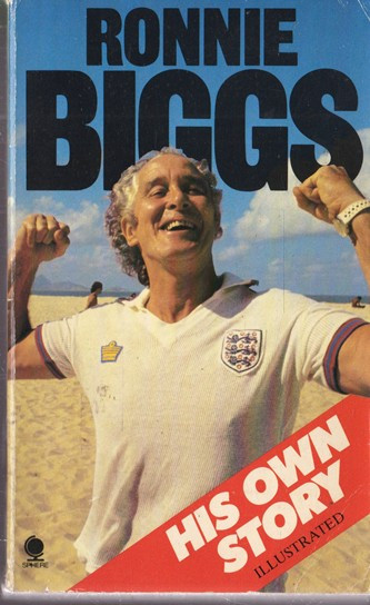 Ronnie Biggs: His Own Story (Vintage Paperback)
