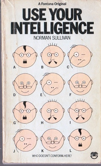 Norman Sullivan / Use Your Intelligence (Vintage Paperback)