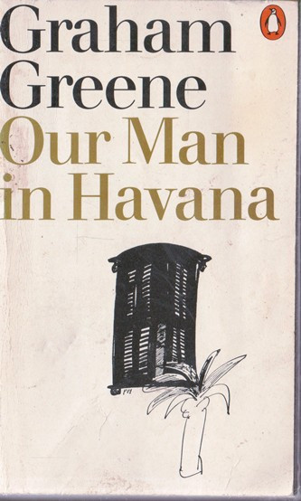 Graham Greene / Our Man in Havana (Vintage Paperback)