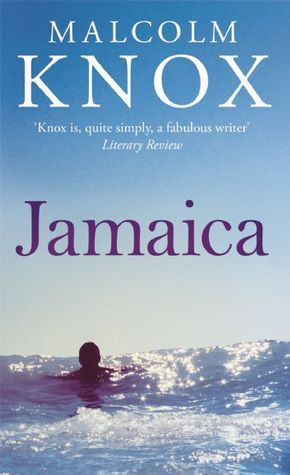 Malcolm Knox / Jamaica (Large Paperback)