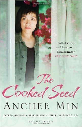 Anchee Min / The Cooked Seed
