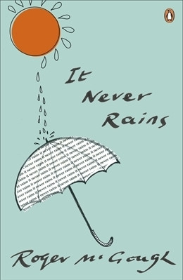 Roger McGough / It Never Rains
