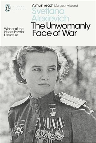 Svetlana Alexievich / The Unwomanly Face of War