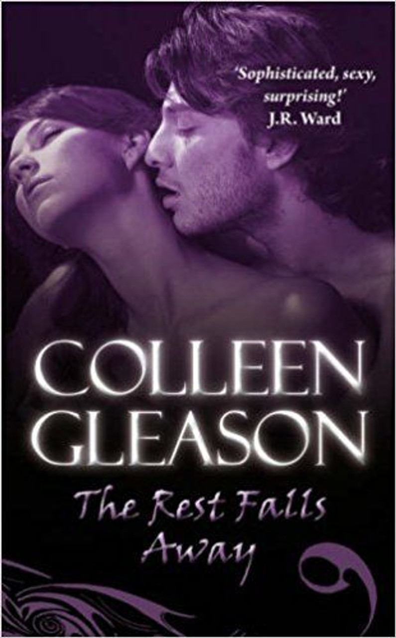 Colleen Gleason / Rest Falls Away, The