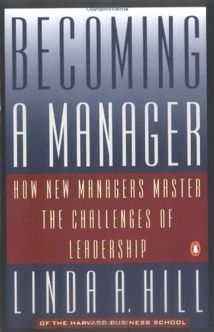 Linda A. Hill / Becoming a Manager (Large Paperback)