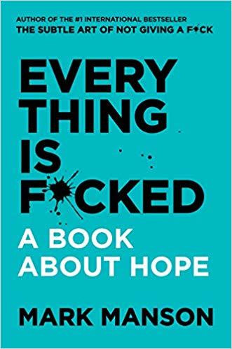 Mark Manson / Everything Is Fucked (Large Paperback)