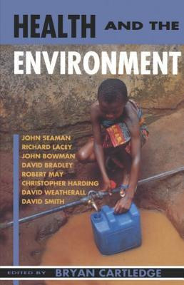 Bryan Cartledge / Health and the Environment
