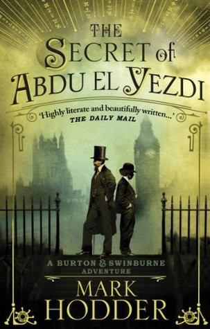 Mark Hodder / The Secret of Abdu El Yezdi