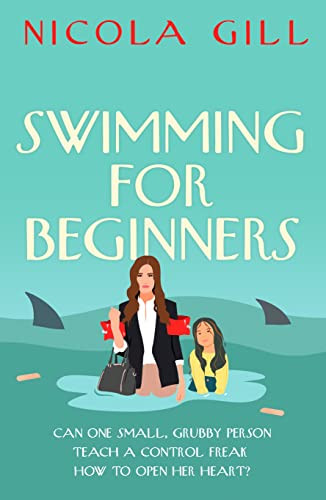 Nicola Gill / Swimming For Beginners