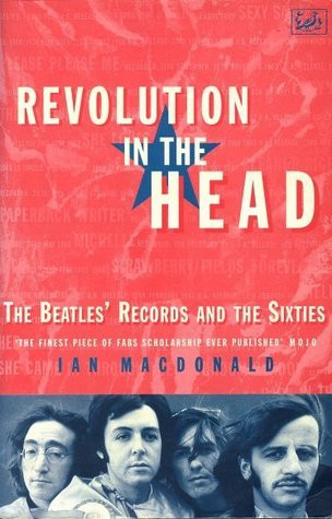 Ian MacDonald / Revolution in the Head : The Beatles Records and the Sixties - PB