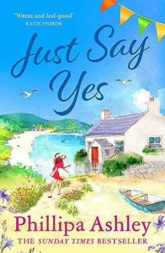 Phillipa Ashley / Just Say Yes
